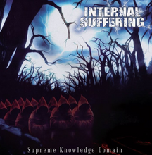 Cargar imagen en el visor de la galería, INTERNAL SUFFERING: Supreme Knowledge Domain (12&quot; Vinyl)
