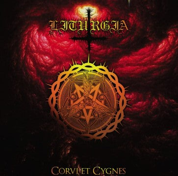 LITURGIA: Corvi Et Cygnes (CD)
