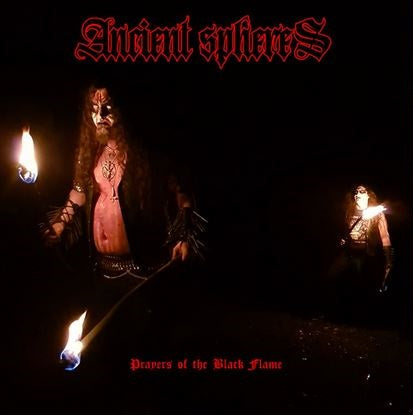 ANCIENT SPHERES: Prayers of the Black Flame (CD)