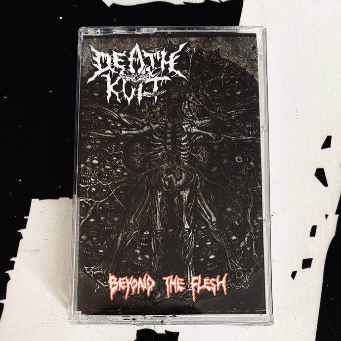 DEATH KULT: Beyond the Flesh (Tape)