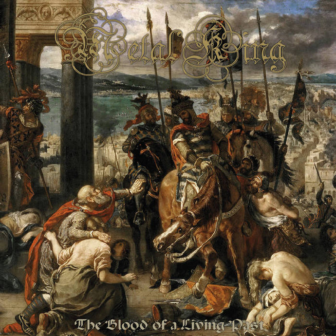 METAL KING: The Blood of a Living Past (CD)