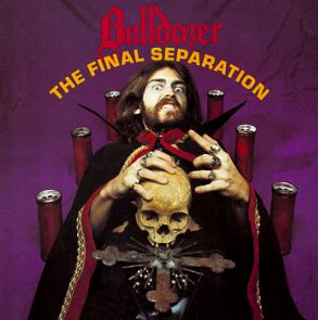 BULLDOZER: The Final Separation (CD)