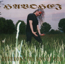 Cargar imagen en el visor de la galería, HAVOHEJ: Dethrone the Son of God (CD)
