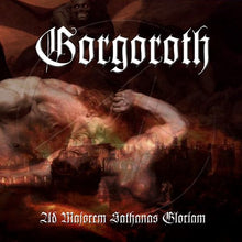 Load image into Gallery viewer, GORGOROTH: Ad Majorem Sathanas Gloriam (CD)
