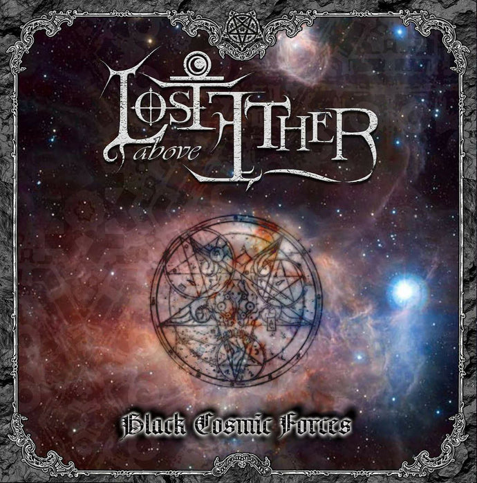 LOST ABOVE ETHER: Black Cosmic Forces (CD)