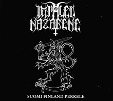 Load image into Gallery viewer, IMPALED NAZARENE: Suomi Finland Perkele (CD)
