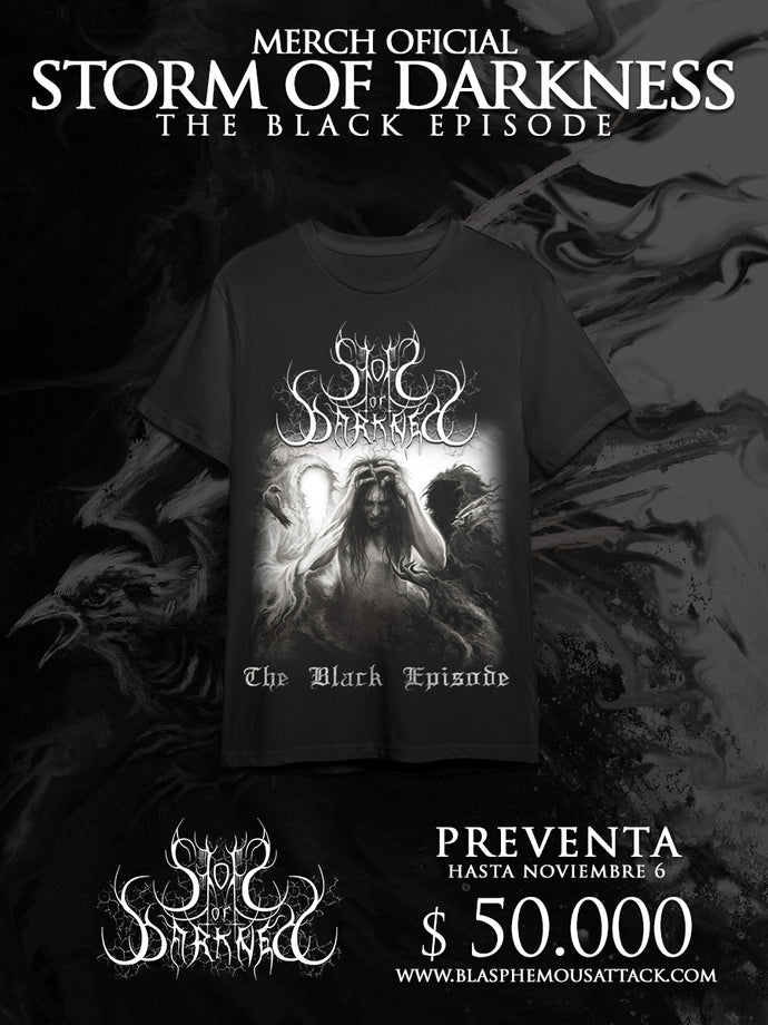 STORM OF DARKNESS: The Black Episode (T-Shirt)