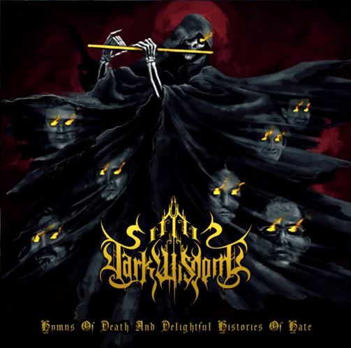 DARK WISDOM: Hymns of Death and Delightful Histories of Hate (CD)