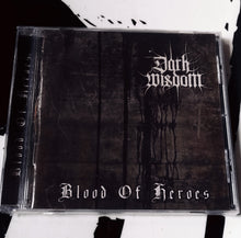 Load image into Gallery viewer, DARK WISDOM: Blood of Heroes (CD)
