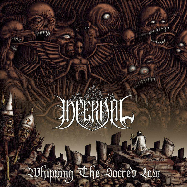 INFERNAL: Whipping the Sacred Law (CD)